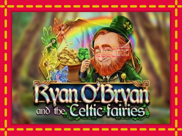 Ryan OBryan and the Celtic Fairies: luaj online