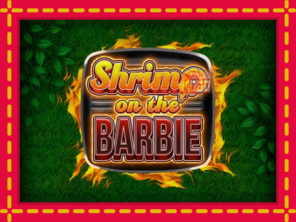 Shrimp on the Barbie: luaj online