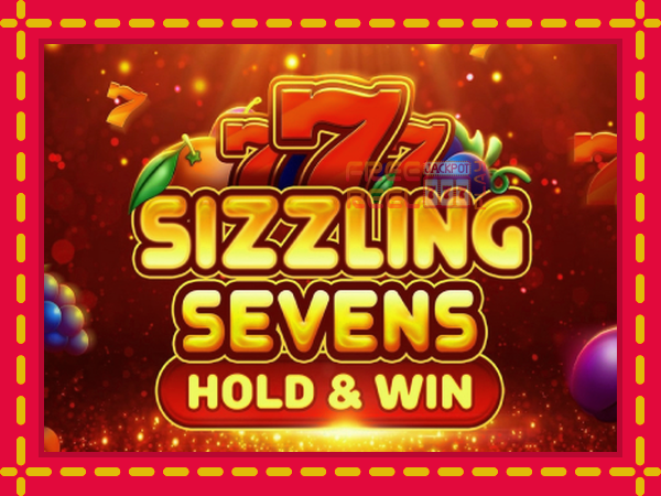 Sizzling Sevens Hold & Win: luaj online