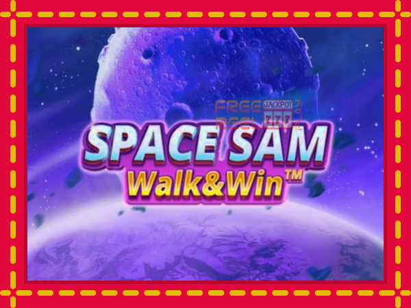 Space Sam Walk & Win: luaj online