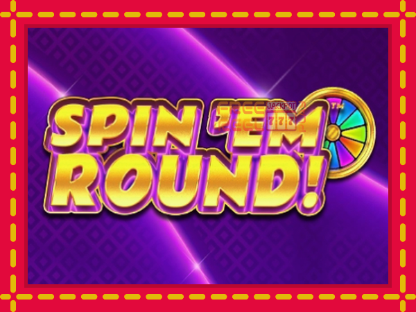 Spin Em Round: luaj online