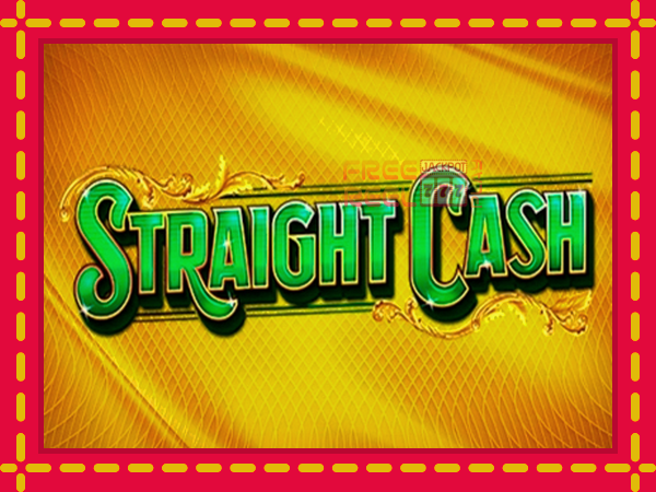 Straight Cash: luaj online