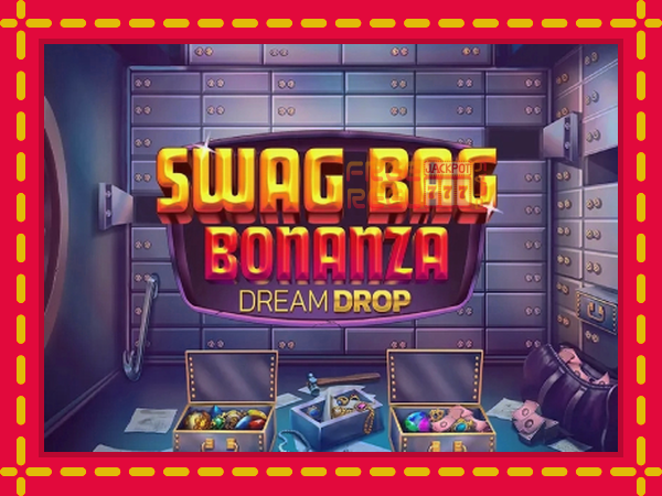 Swag Bag Bonanza Dream Drop: luaj online