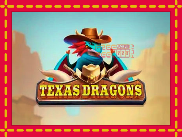 Texas Dragons: luaj online