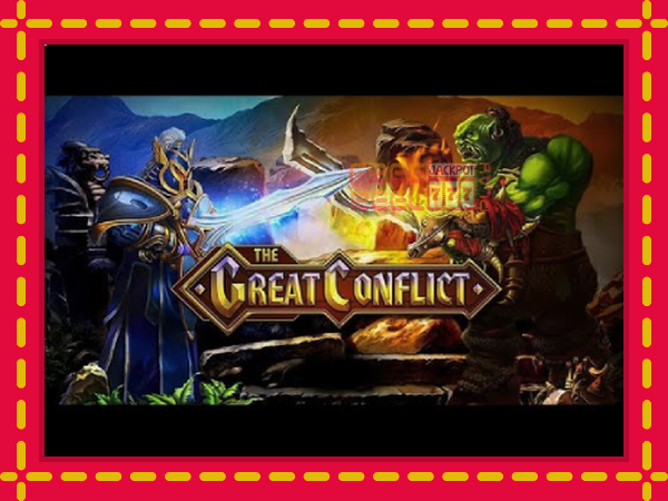 The Great Conflict: luaj online