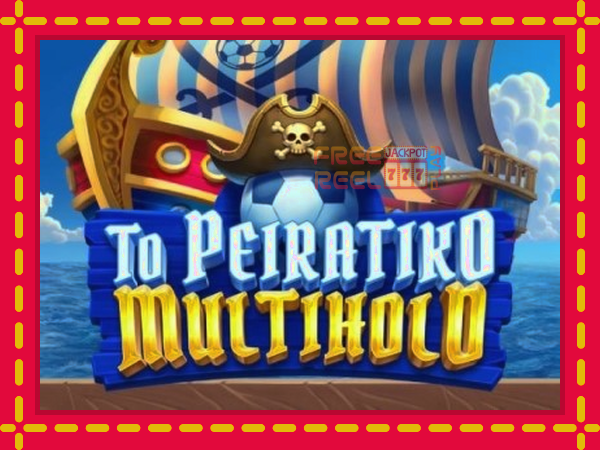 To Peiratiko Multihold: luaj online