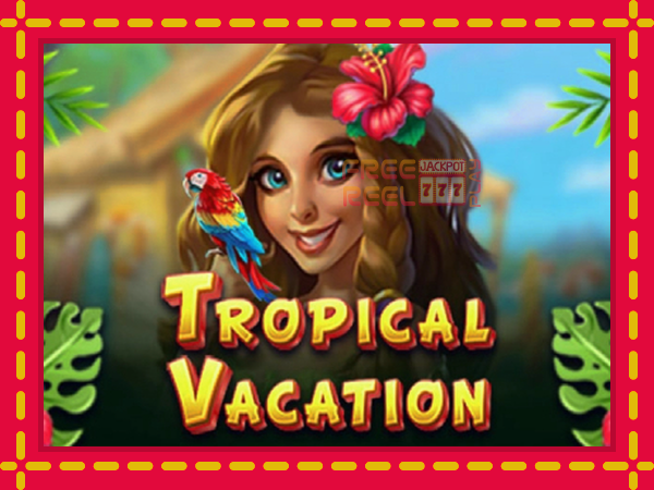 Tropical Vacation: luaj online