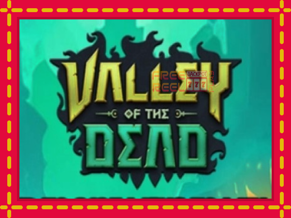 Valley of the Dead: luaj online