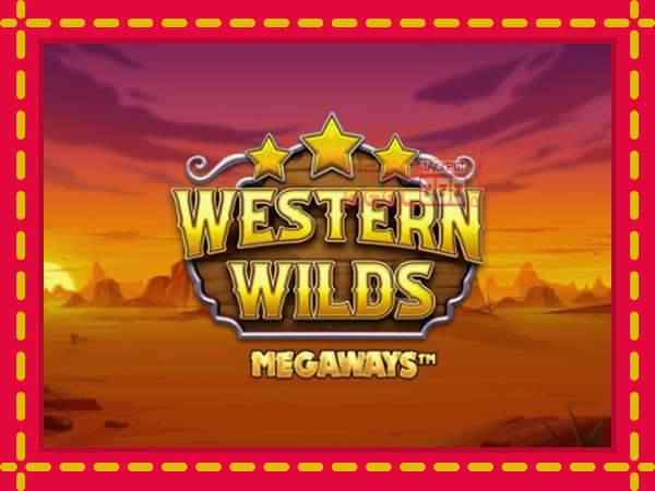 Western Wilds Megaways: luaj online