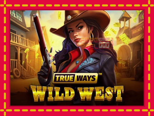 Wild West Trueways: luaj online